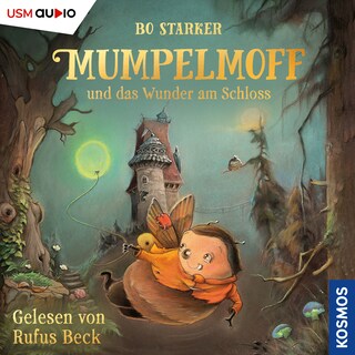 Mumpelmoff und das Wunder am Schloss als Hörbuch