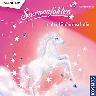 Sternenfohlen - In der Einhornschule als Hörbuch