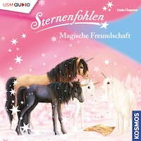 Sternenfohlen - Magische Freundschaft