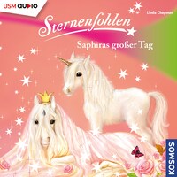 Sternenfohlen - Saphiras großer Tag