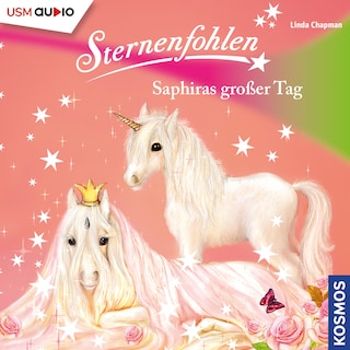 Sternenfohlen - Saphiras großer Tag als Hörbuch