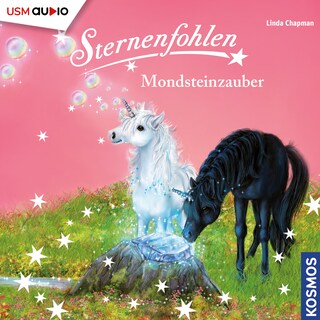 Sternenfohlen - Mondsteinzauber als Hörbuch
