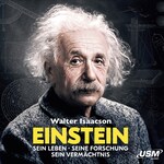 Einstein - Sein Leben, Seine Forschung, Sein Vermächtnis