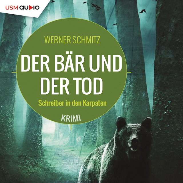 Buchcover für Der Bär und der Tod - Schreiber in den Karpaten