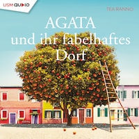Agata und ihr fabelhaftes Dorf