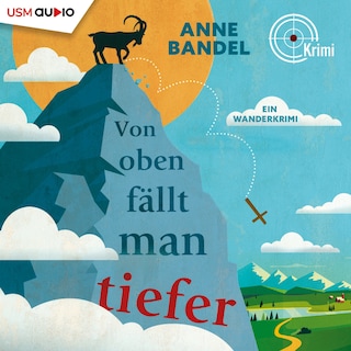 Von Oben fällt man tiefer - Ein Wanderkrimi als Hörbuch