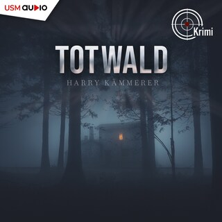Totwald als Hörbuch