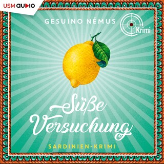 Süße Versuchung - Sardinien Krimi als Hörbuch