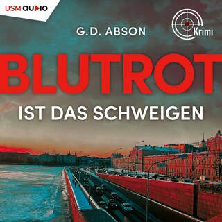 Blutrot ist das Schweigen als Hörbuch
