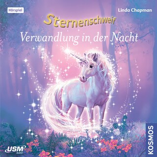 Sternenschweif - Verwandlung in der Nacht als Hörbuch