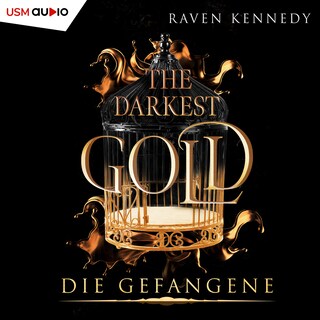 The Darkest Gold - Die Gefangene Folge 1 als Hörbuch