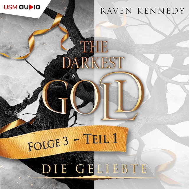 Book cover for The Darkest Gold - Die Geliebte Folge 3, Teil 1