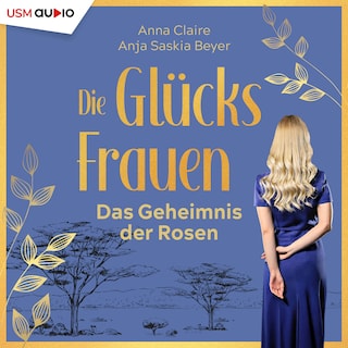 Das Geheimnis der Rosen als Hörbuch