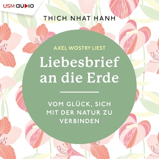 Liebesbrief an die Erde als Hörbuch