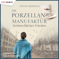Die Porzellanmanufaktur