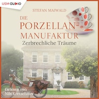 Die Porzellanmanufaktur