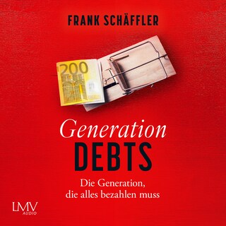 Generation Debts als Hörbuch