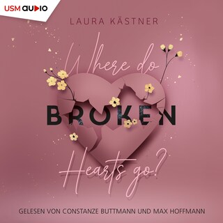 Where Do Broken Hearts Go? als Hörbuch