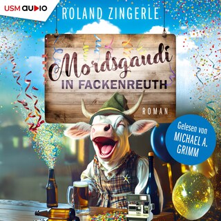 Mordsgaudi in Fackenreuth als Hörbuch