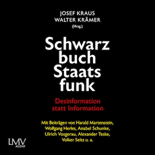 Schwarzbuch Staatsfunk als Hörbuch