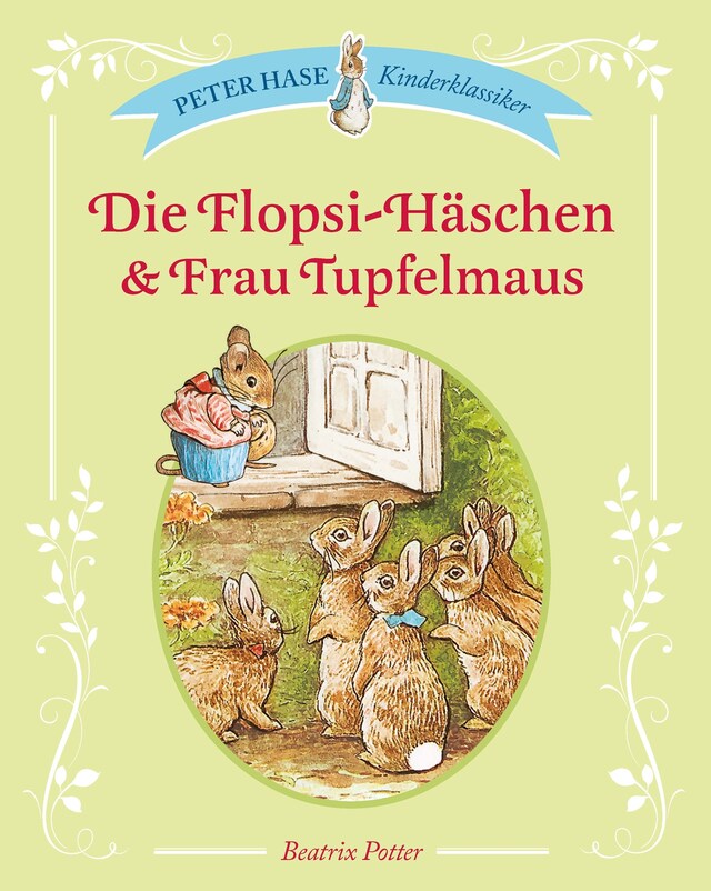 Buchcover für Die Flopsi-Häschen & Frau Tupfelmaus