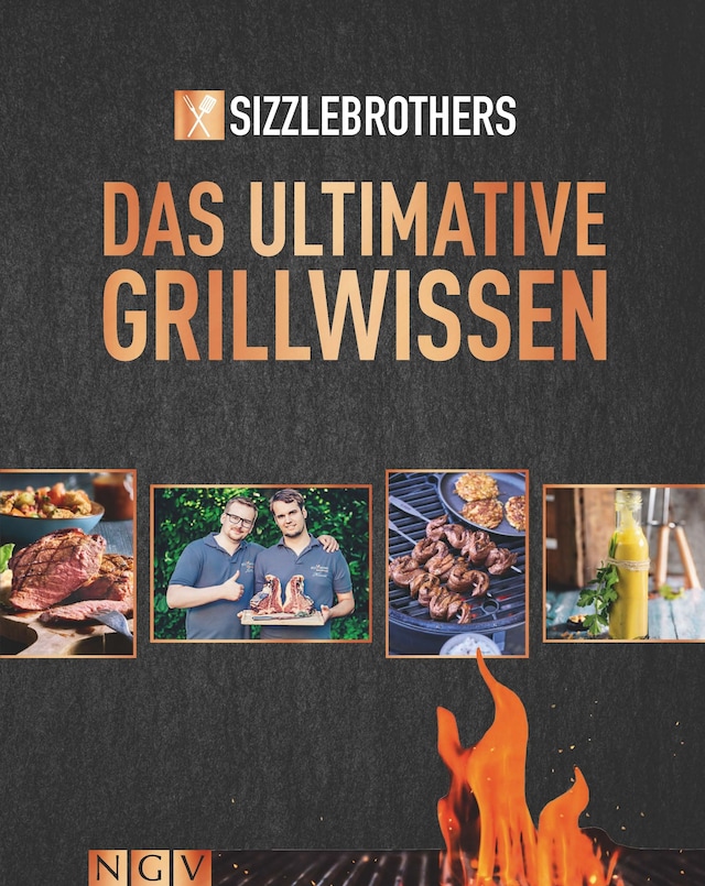 Okładka książki dla Sizzle Brothers - Das ultimative Grillwissen