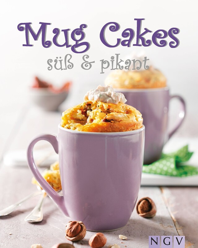 Kirjankansi teokselle Mug Cakes süß & pikant
