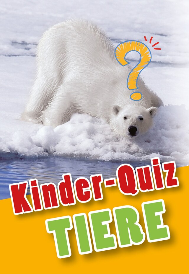 Bokomslag for Kinder-Quiz Tiere