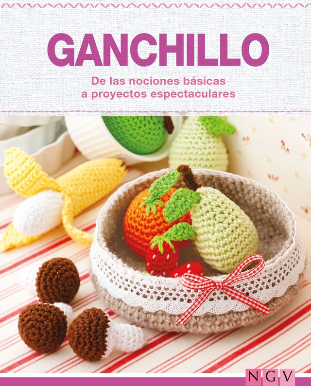 Buchcover für Ganchillo - De las nociones básicas a proyectos espectaculares