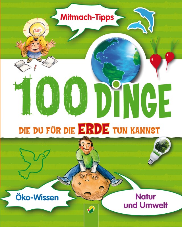 Buchcover für 100 Dinge, die du für die Erde tun kannst