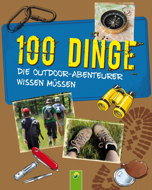 Okładka książki dla 100 Dinge, die Outdoor-Abenteurer wissen müssen