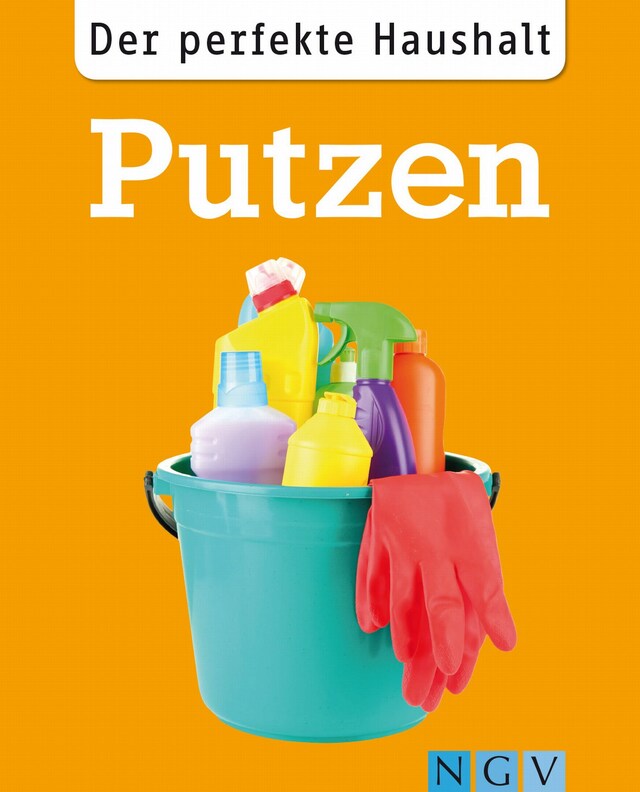 Book cover for Der perfekte Haushalt: Putzen