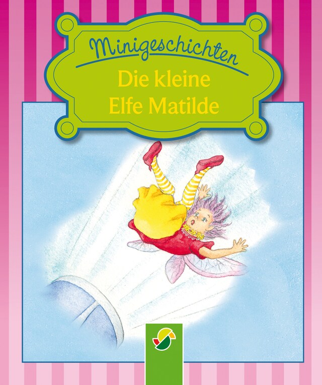 Couverture de livre pour Die kleine Elfe Matilde