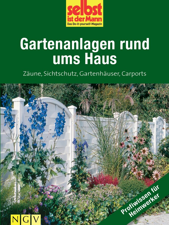 Buchcover für Gartenanlagen rund ums Haus - Profiwissen für Heimwerker