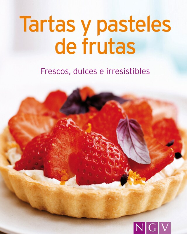 Kirjankansi teokselle Tartas y pasteles de frutas