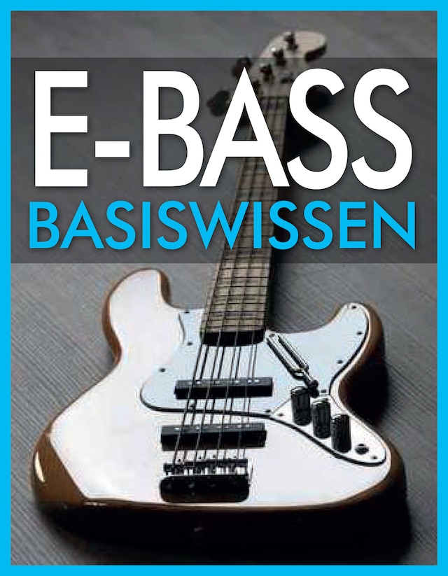 Book cover for E-Bass Basiswissen