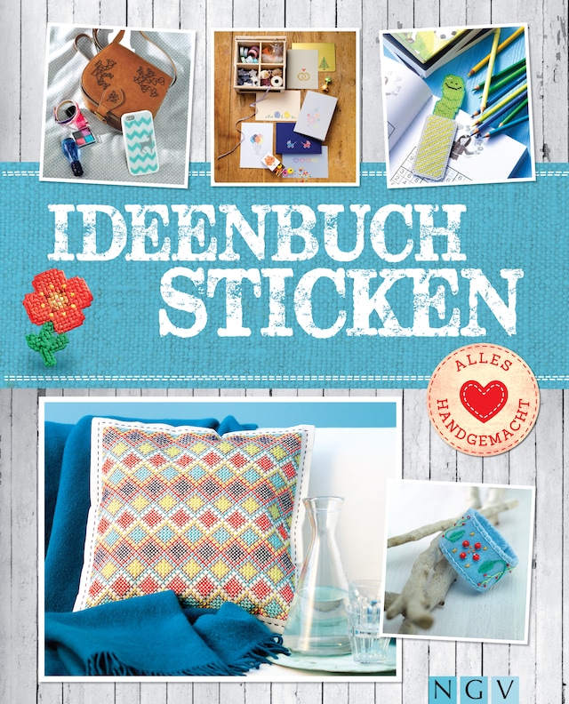 Book cover for Ideenbuch Sticken - Mit Stickmustern zum Download