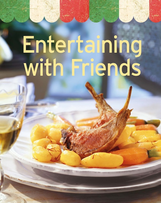 Entertaining with Friends