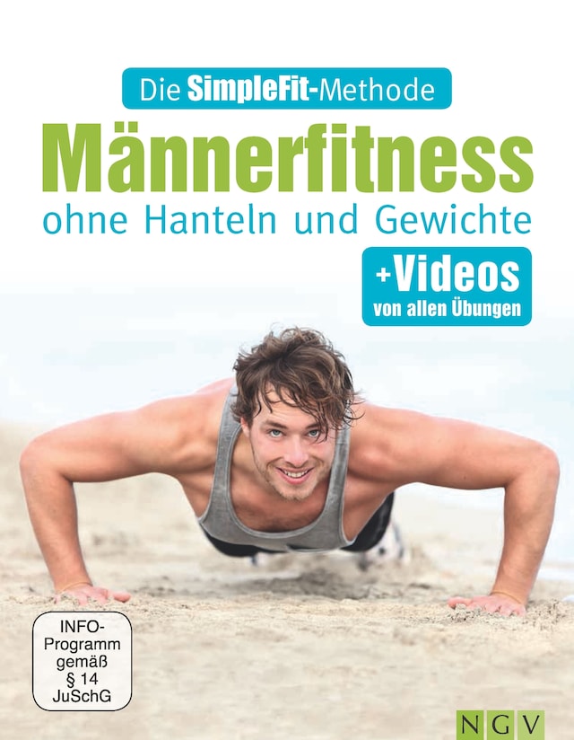 Bokomslag for Die SimpleFit-Methode - Männerfitness ohne Hanteln und Gewichte