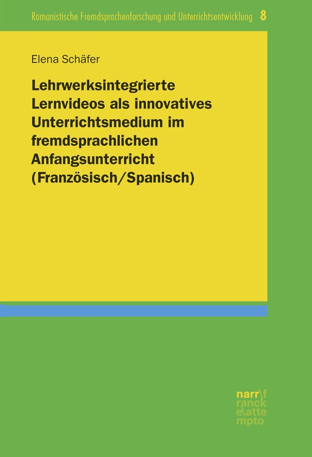 Buchcover für Lehrwerksintegrierte Lernvideos als innovatives Unterrichtsmedium im fremdsprachlichen Anfangsunterricht (Französisch/Spanisch)