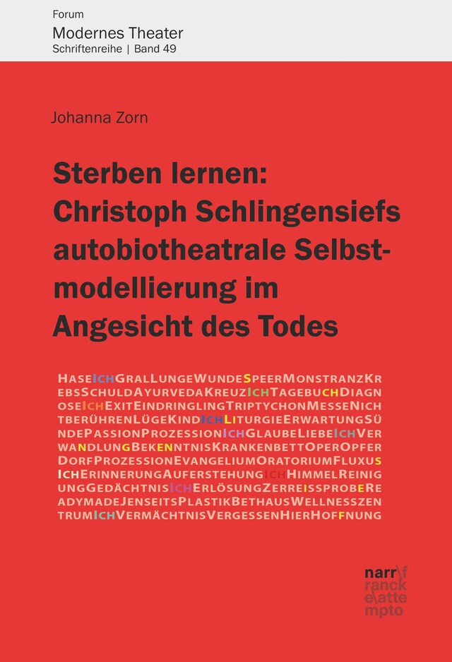 Kirjankansi teokselle Sterben lernen:  Christoph Schlingensiefs autobiotheatrale Selbstmodellierung im Angesicht des Todes