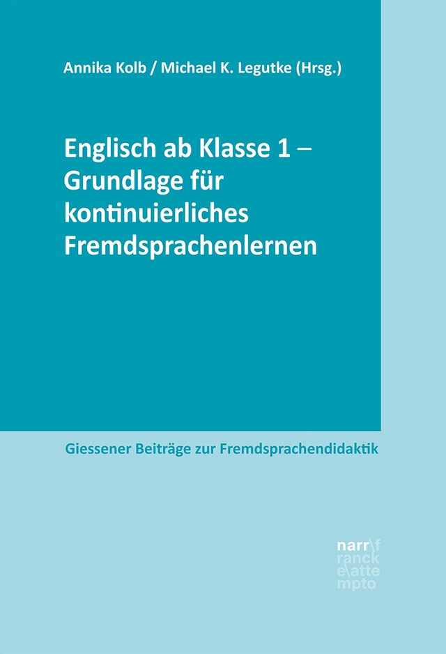 Okładka książki dla Englisch ab Klasse 1 - Grundlage für kontinuierliches Fremdsprachenlernen