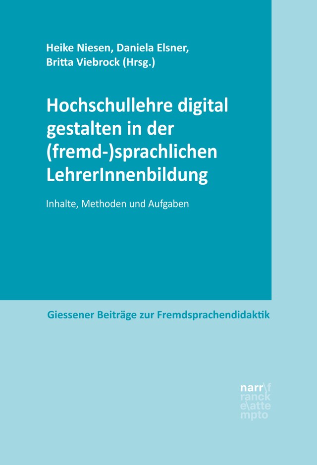 Boekomslag van Hochschullehre digital gestalten in der (fremd-)sprachlichen LehrerInnenbildung