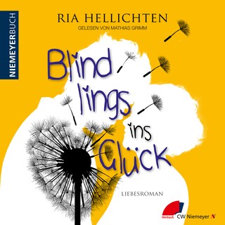 Blindlings ins Glück als Hörbuch