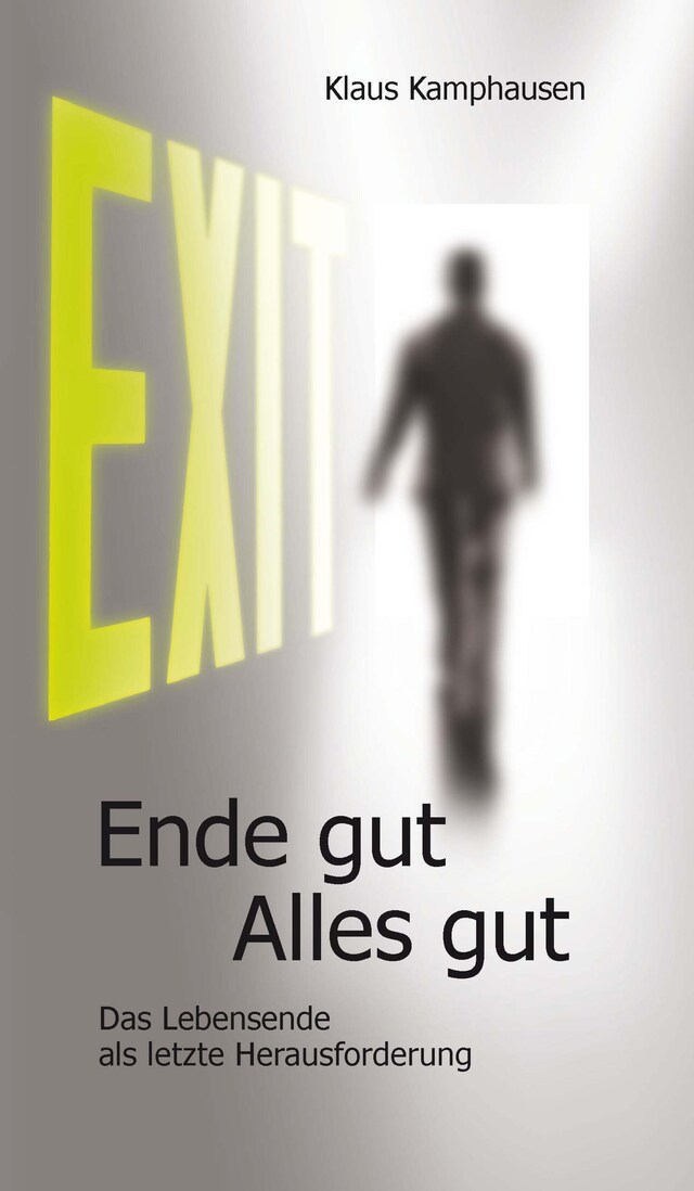 Buchcover für EXIT - Ende gut, Alles gut