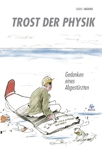 Trost der Physik