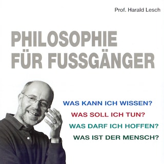 Philosophie für Fußgänger als Hörbuch