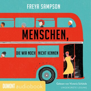 Menschen, die wir noch nicht kennen als Hörbuch