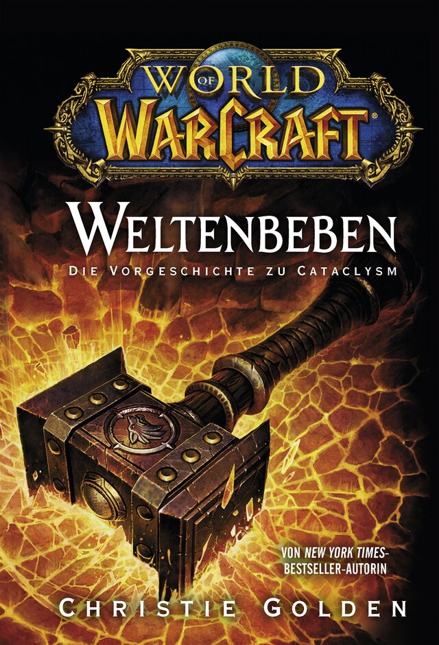 Kirjankansi teokselle World of Warcraft: Weltenbeben - Die Vorgeschichte zu Cataclysm