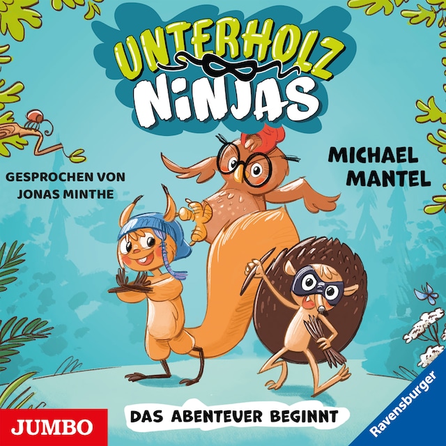 Book cover for Unterholz-Ninjas. Das Abenteuer beginnt [Band 1]